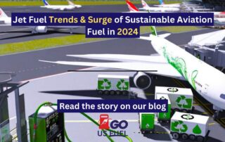 Jet Fuel Trends & Surge of Sustainable Aviation Fuel in 2024